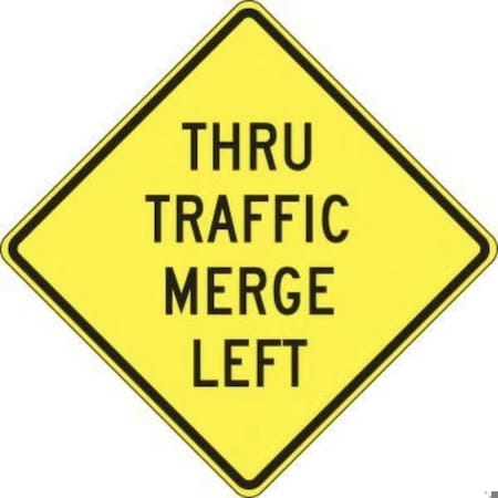 Accuform LANE GUIDANCE SIGN THRU TRAFFIC MERGE FRW652HP